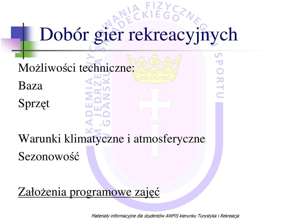 Sprzęt Warunki klimatyczne i