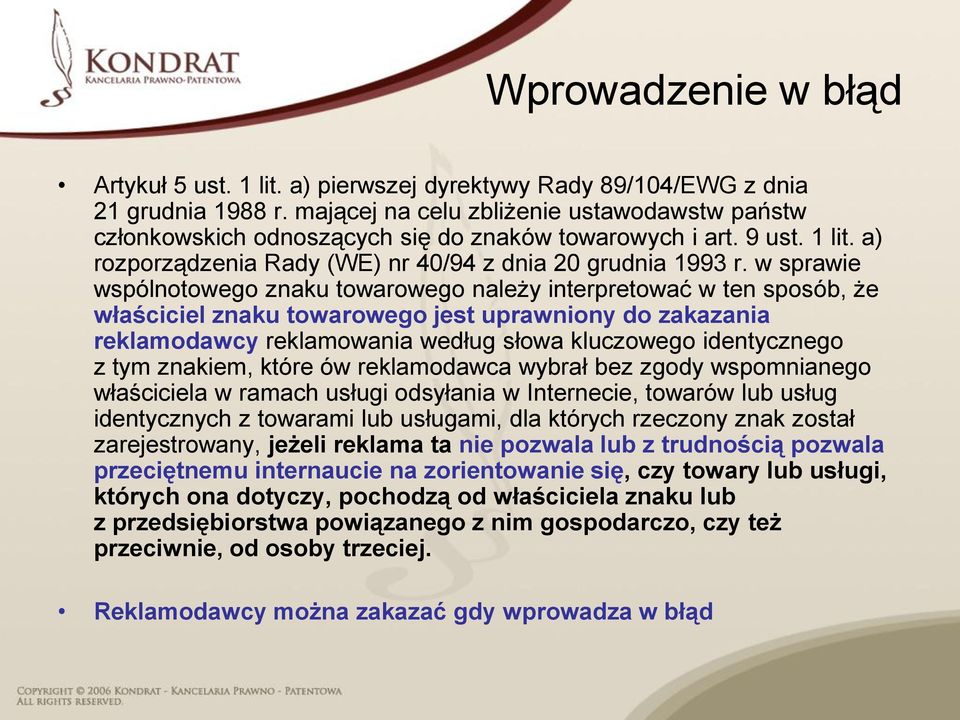 w sprawie wspólnotowego znaku towarowego należy interpretować w ten sposób, że właściciel znaku towarowego jest uprawniony do zakazania reklamodawcy reklamowania według słowa kluczowego identycznego