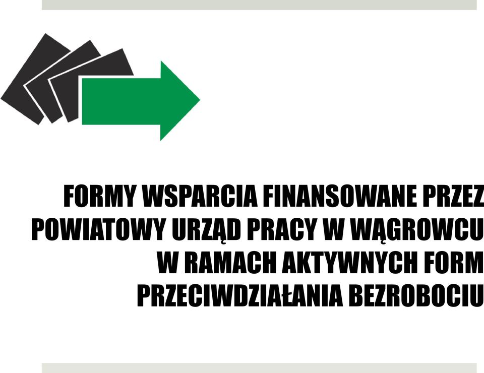 WĄGROWCU W RAMACH AKTYWNYCH