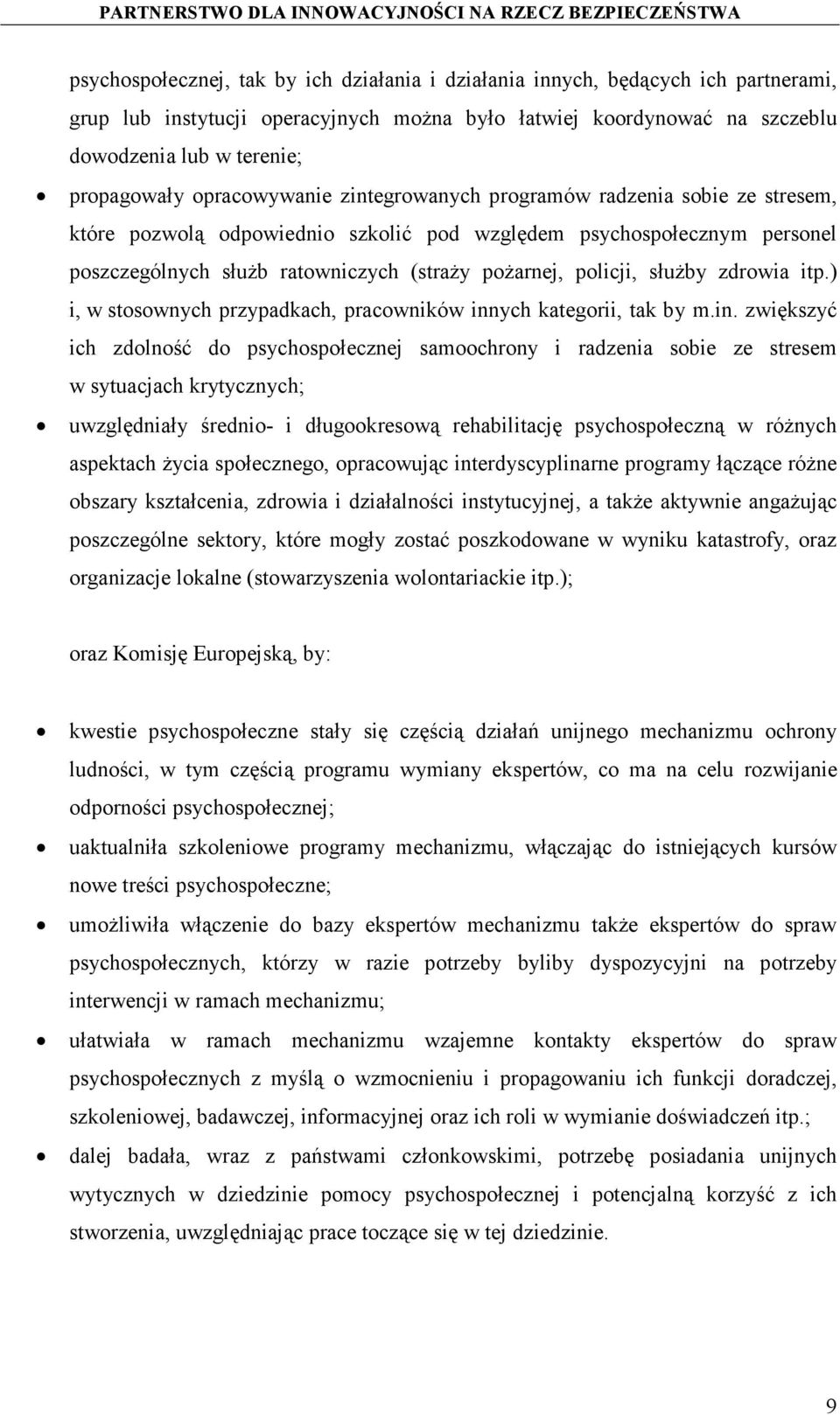 służby zdrowia itp.) i, w stosownych przypadkach, pracowników inn