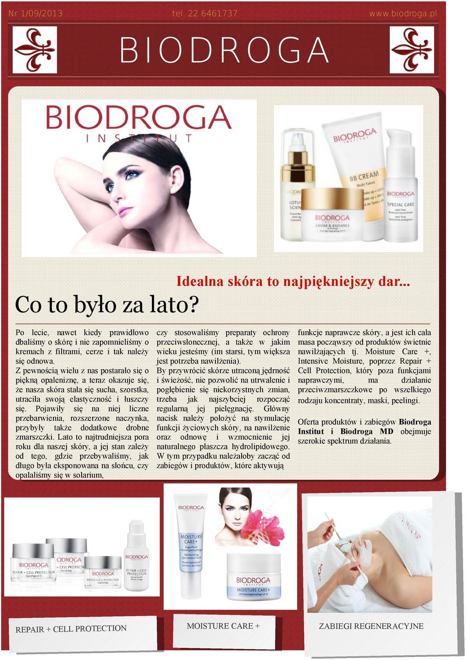 Z pewnoścą welu z s postarało sę o pękną opalenznę, a teraz okazuje sę, że sza skóra stała sę sucha, szorstka, utracła swoją elastyczność łuszczy sę.