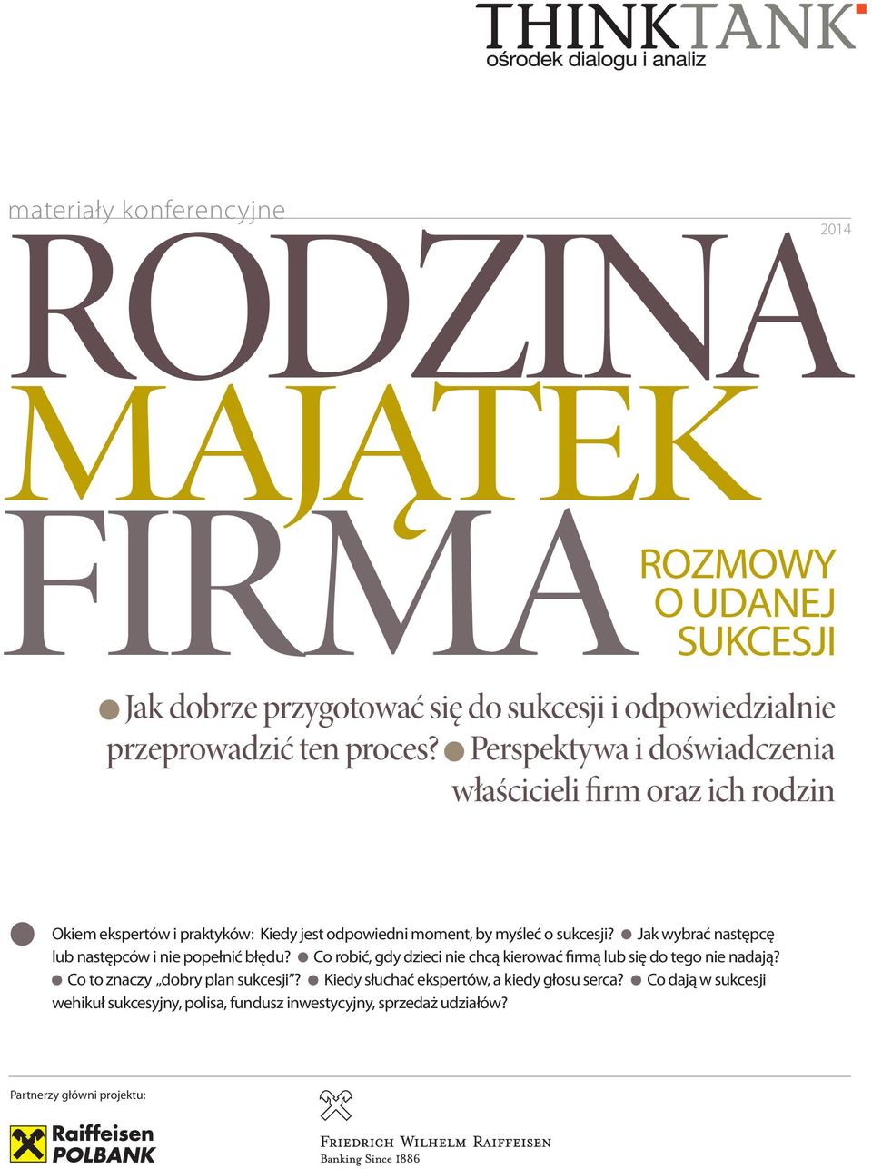 Jak wybrać następcę lub następców i nie popełnić błędu? Co robić, gdy dzieci nie chcą kierować firmą lub się do tego nie nadają?