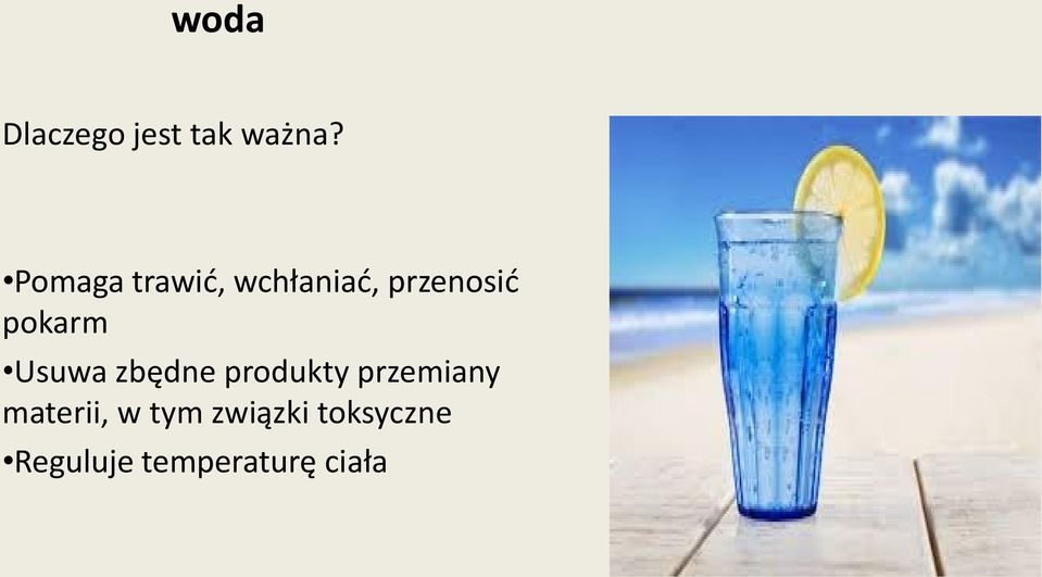 pokarm Usuwa zbędne produkty przemiany