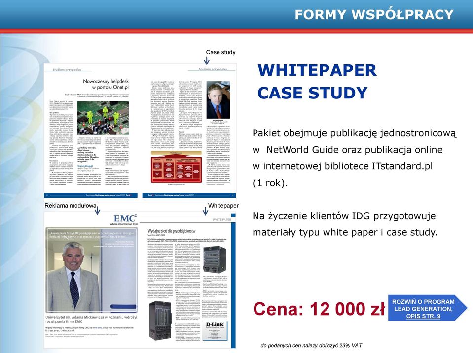 Reklama modułowa Whitepaper Na życzenie klientów IDG przygotowuje materiały typu white paper i