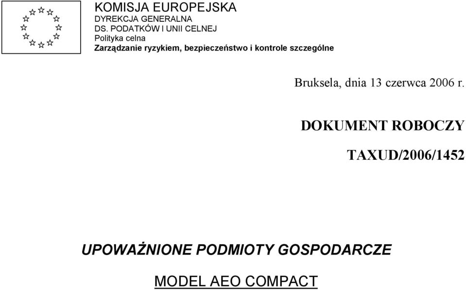 bezpieczeństwo i kontrole szczególne Bruksela, dnia 13 czerwca