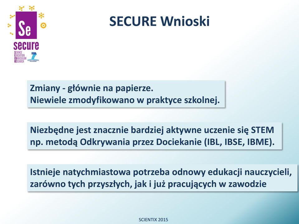 Niezbędne jest znacznie bardziej aktywne uczenie się STEM np.