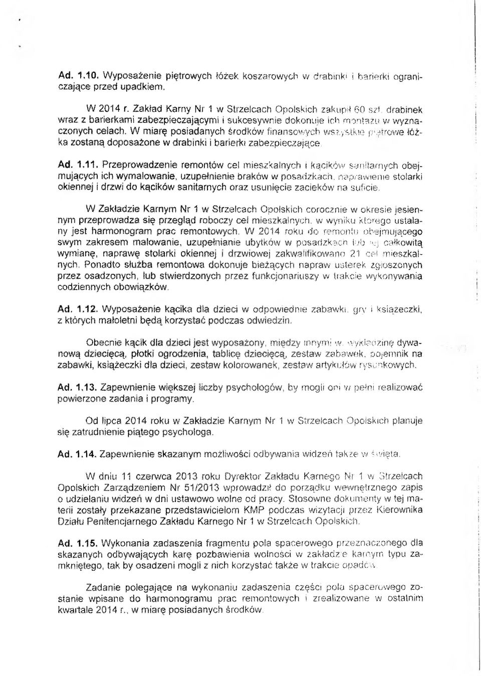 -itrowe łóżka zostaną doposażone w drabinki i barierki zabezpieczające. Ad. 1.11.