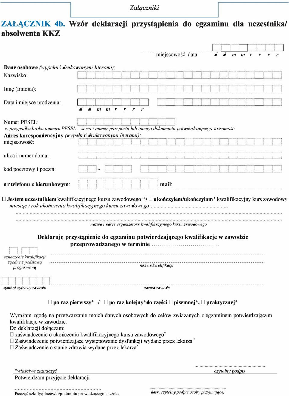 Imię (imiona): Data i miejsce urodzenia: d d m m r r r r Numer PESEL: - - w przypadku braku numeru PESEL - seria i numer paszportu lub innego dokumentu potwierdzającego tożsamość Adres