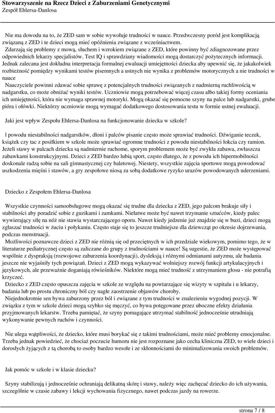 Test IQ i sprawdziany wiadomości mogą dostarczyć pożytecznych informacji.