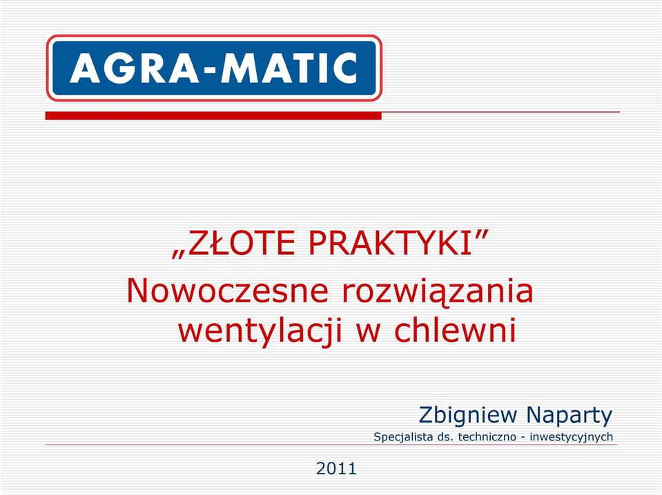 chlewni 2011 Zbigniew Naparty