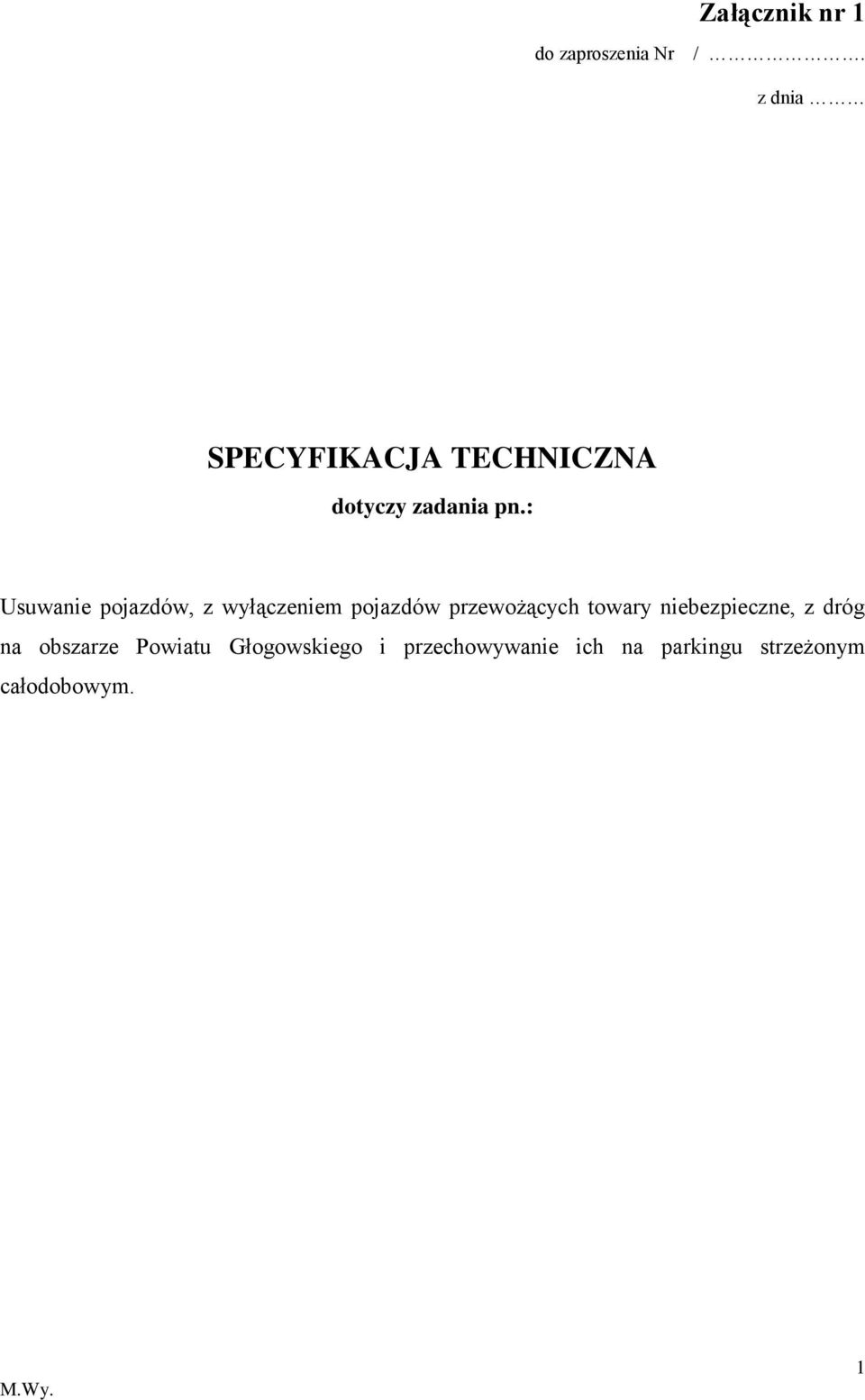 : Usuwanie pojazdów, z wyłączeniem pojazdów przewożących towary