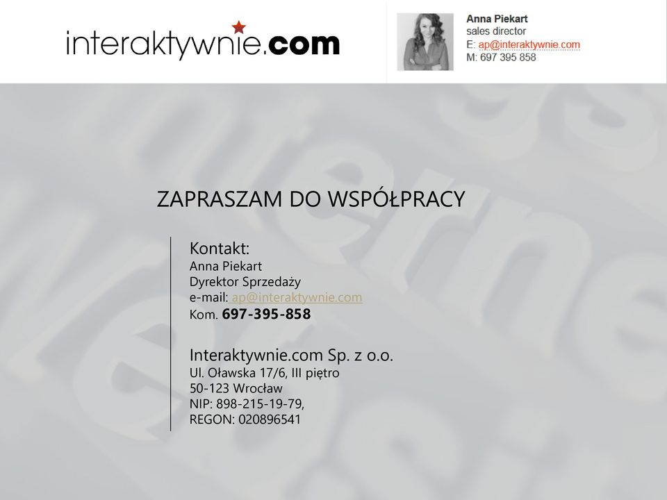 697-395-858 Interaktywnie.com Sp. z o.o. Ul.