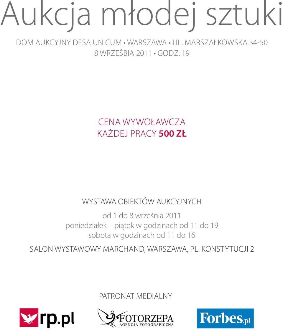 19 cena wywoławcza każdej pracy 500 zł WYSTAWA OBIEKTÓW AUKCYJNYCH od 1 do 8