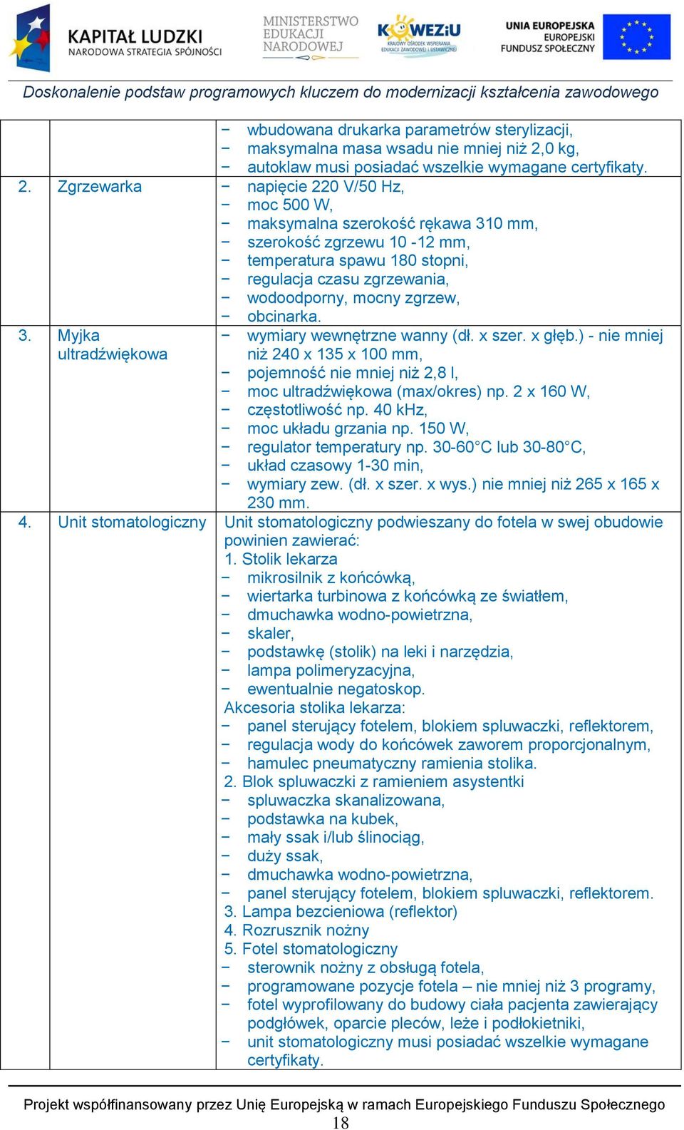 Zgrzewarka napięcie 220 V/50 Hz, moc 500 W, maksymalna szerokość rękawa 310 mm, szerokość zgrzewu 10-12 mm, temperatura spawu 180 stopni, regulacja czasu zgrzewania, wodoodporny, mocny zgrzew,