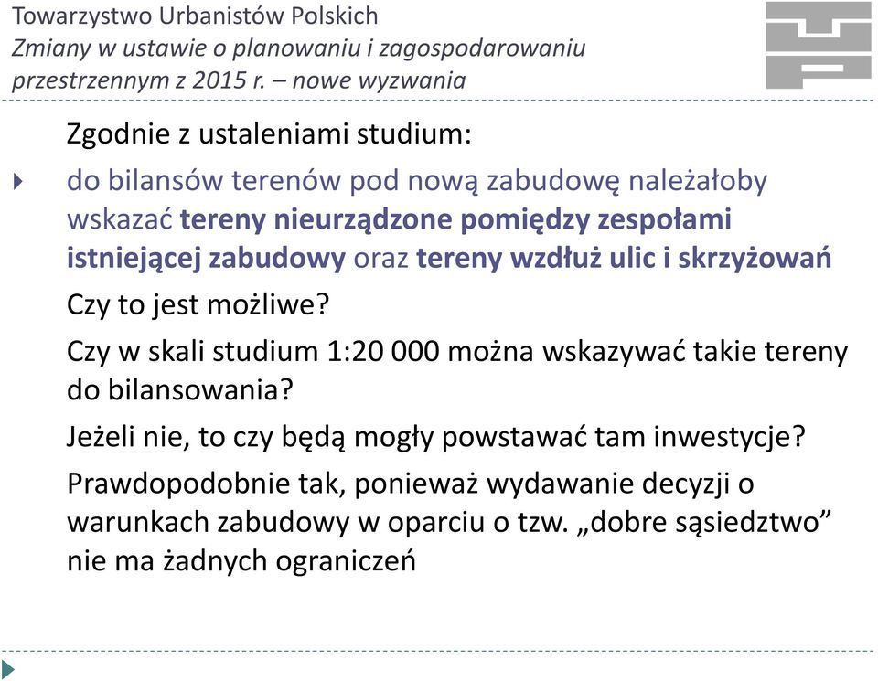 Czy w skali studium 1:20 000 można wskazywać takie tereny do bilansowania?