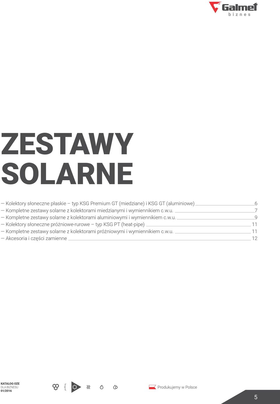 7 Kompletne zestawy solarne z kolektorami alum