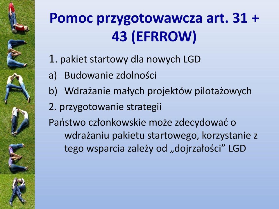 małych projektów pilotażowych 2.