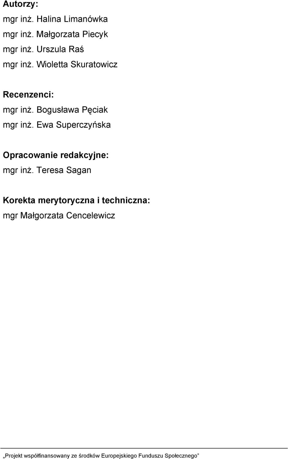 Bogusława Pęciak mgr inż.