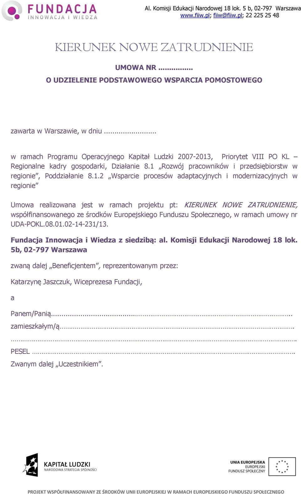 , Priorytet VIII PO KL Regionalne kadry gospodarki, Działanie 8.1 