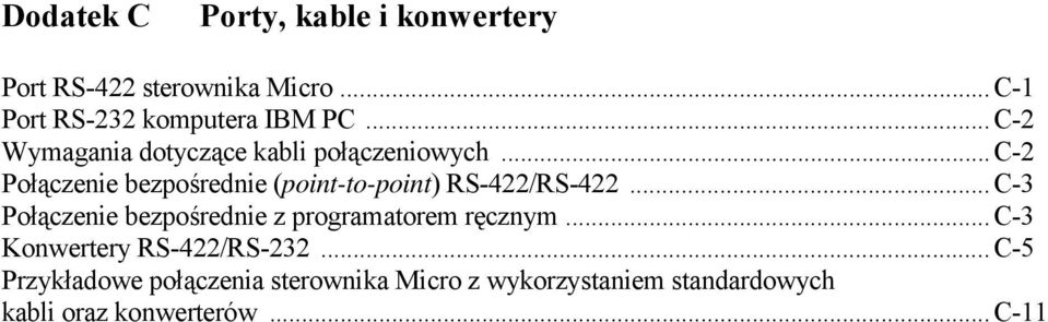 ..c-2 Połączenie bezpośrednie (point-to-point) RS-422/RS-422.