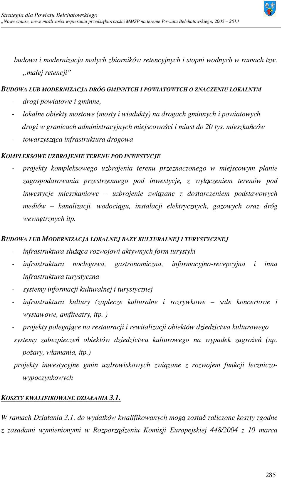 drogi w granicach administracyjnych miejscowości i miast do 20 tys.