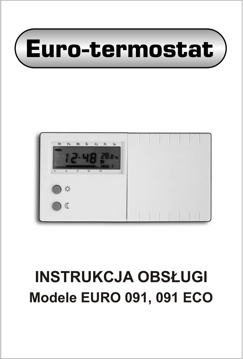 Euro-termostat INSTRUKCJA OBS UGI. Modele EURO 091, 091 ECO - PDF Darmowe  pobieranie