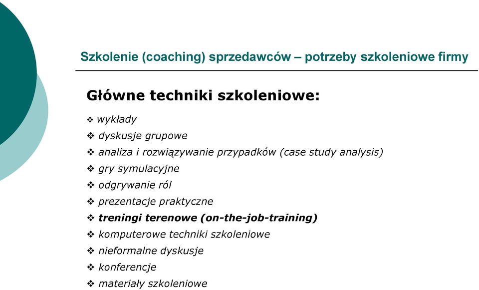 analysis) gry symulacyjne odgrywanie ról prezentacje praktyczne treningi terenowe