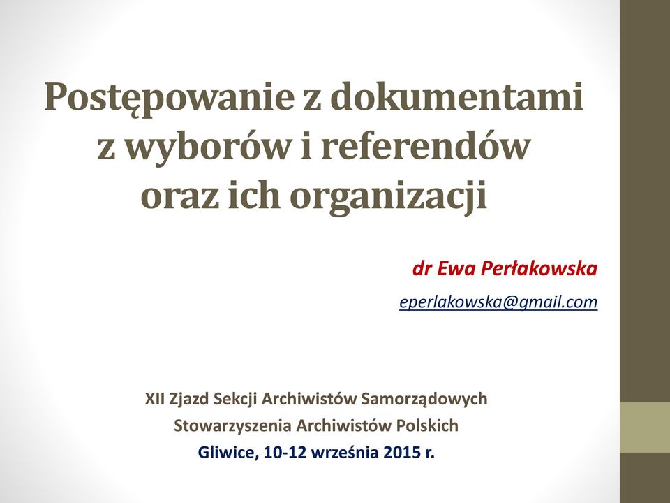 com XII Zjazd Sekcji Archiwistów Samorządowych