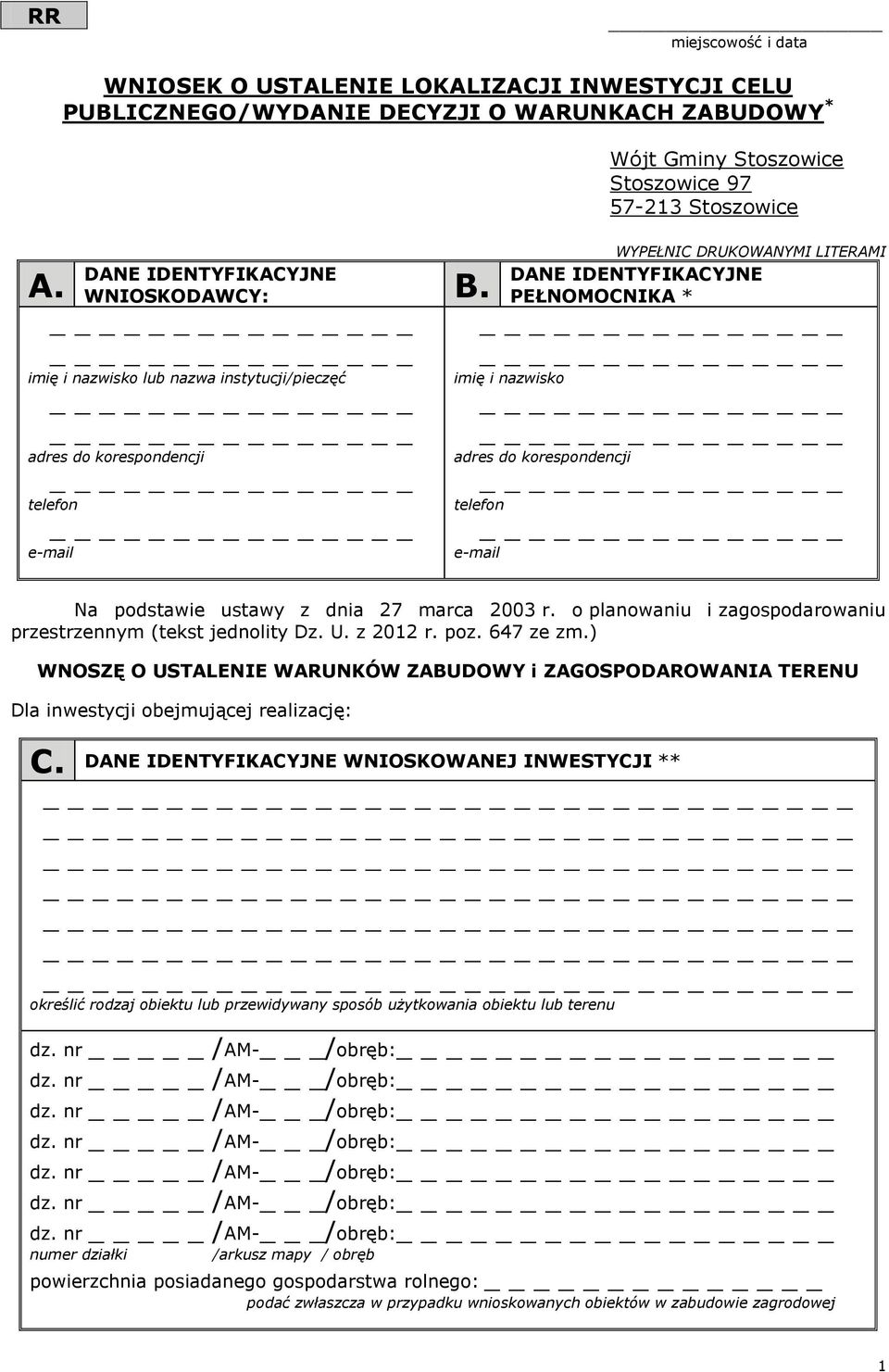 imię i nazwisko lub nazwa instytucji/pieczęć adres do korespondencji telefon e-mail WYPEŁNIC DRUKOWANYMI LITERAMI DANE IDENTYFIKACYJNE PEŁNOMOCNIKA * imię i nazwisko adres do korespondencji telefon