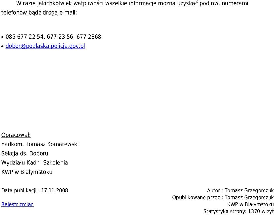 pl Opracował: nadkom. Tomasz Komarewski Sekcja ds.