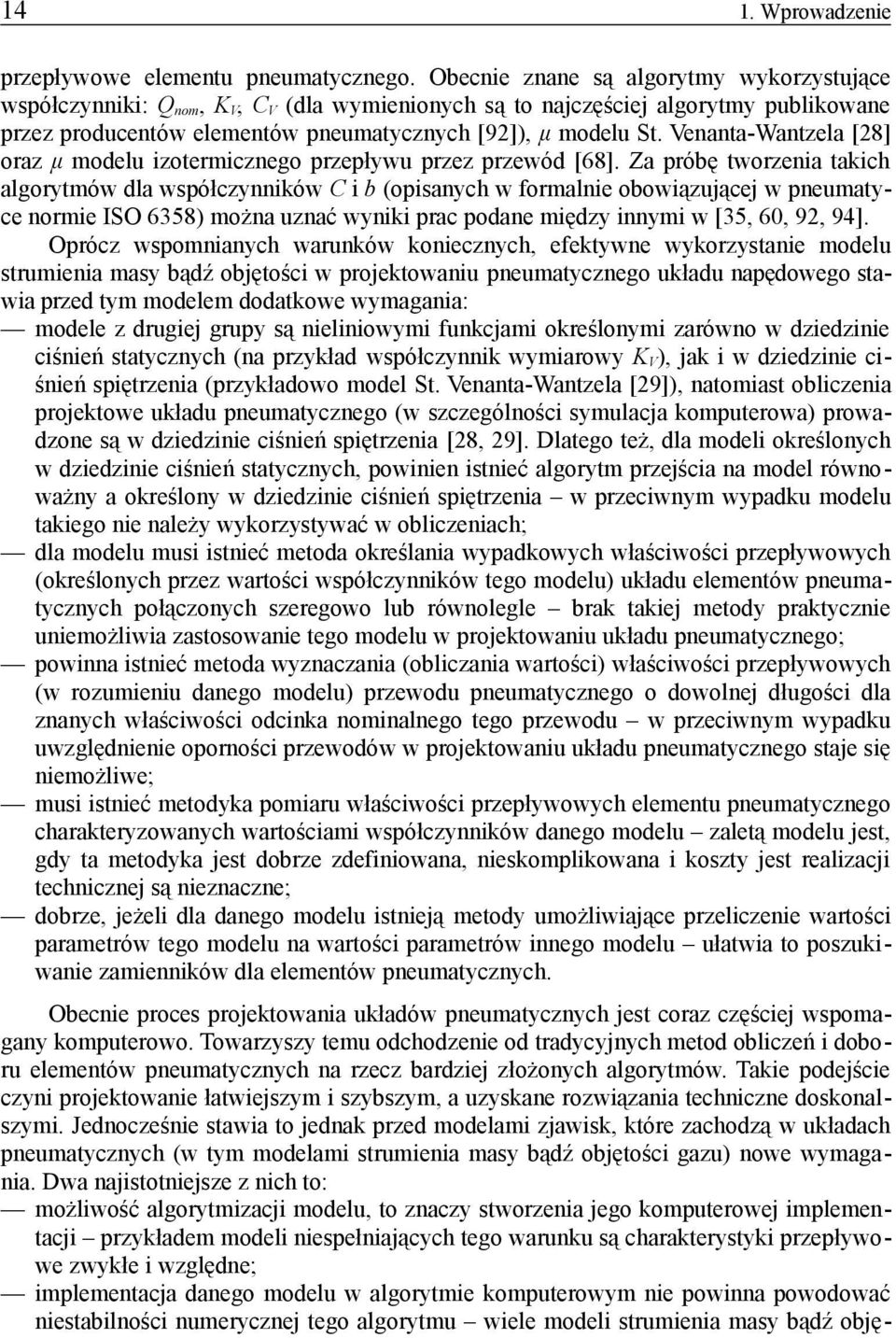 Venanta-Wantzela [28] oraz μ modelu izotermicznego przepływu przez przewód [68].