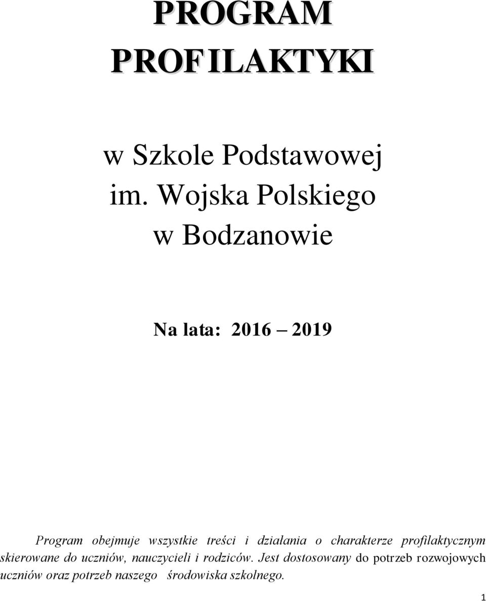 treści i działania o charakterze profilaktycznym skierowane do uczniów,