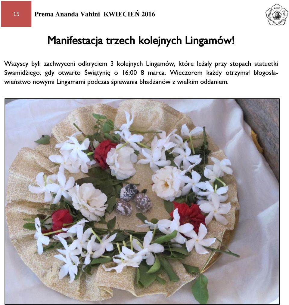 statuetki Swamidżiego, gdy otwarto Świątynię o 16:00 8 marca.