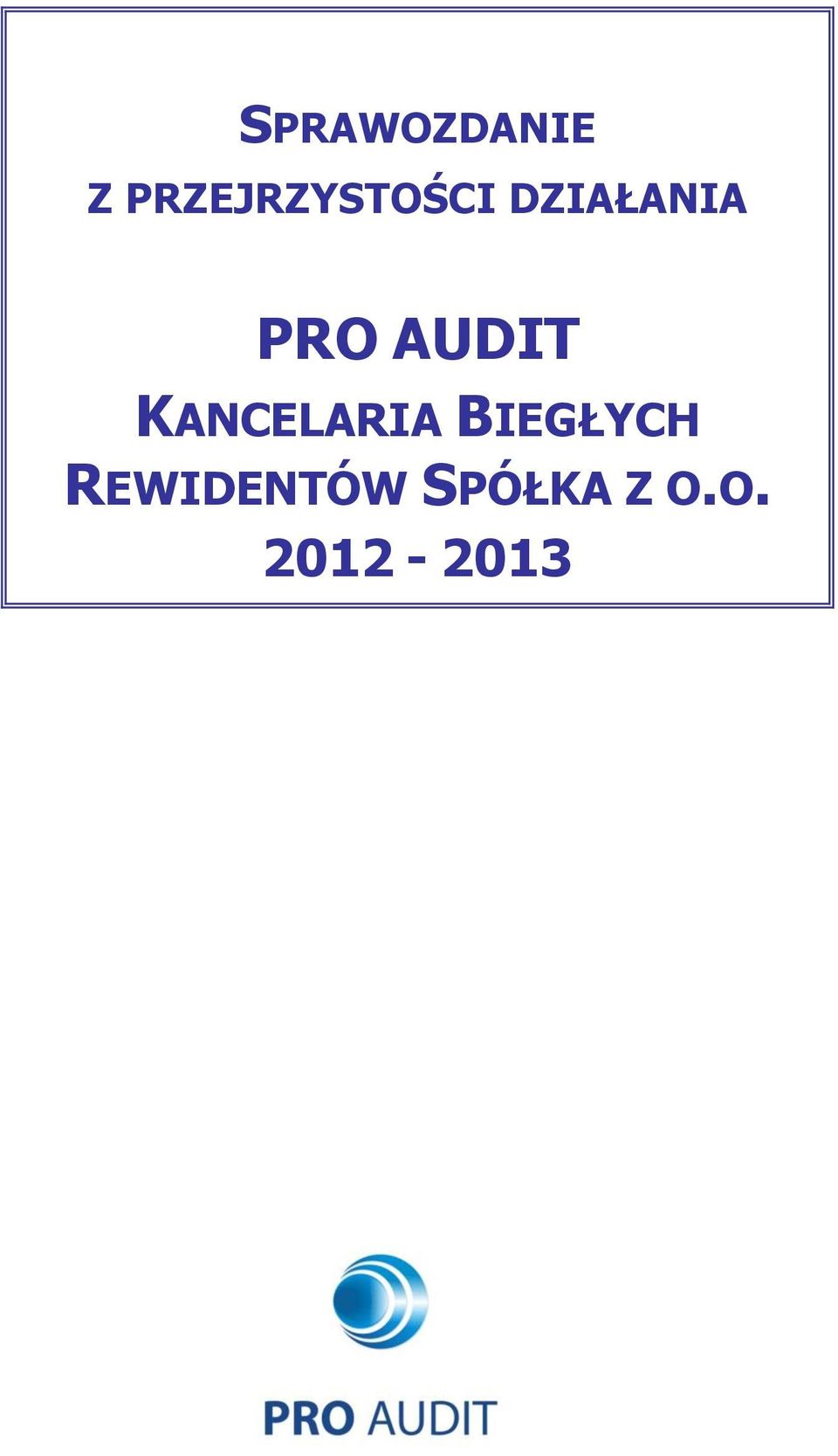 PRO AUDIT KANCELARIA