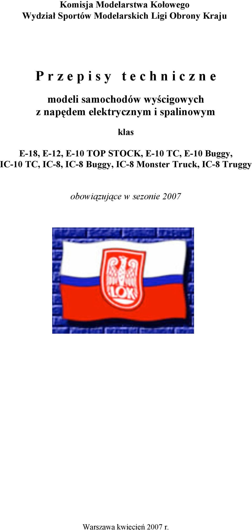 elektrycznym i spalinowym klas E-18, E-12, E-10 TOP STOCK, E-10 TC, E-10 Buggy,