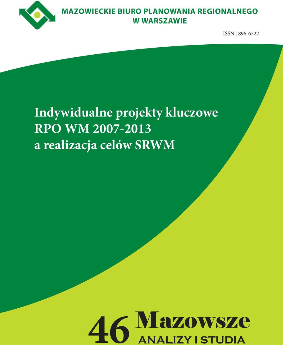 projekty kluczowe RPO WM 2007-2013 a