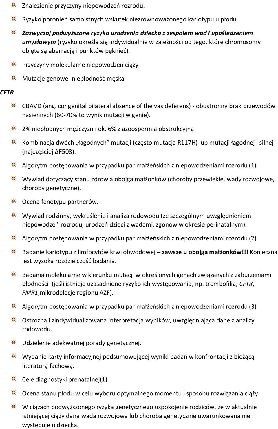 Przyczyny molekularne niepowodzeń ciąży Mutacje genowe- niepłodność męska CFTR CBAVD (ang.