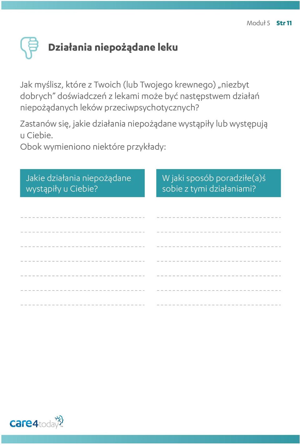 Zastanów się, jakie działania niepożądane wystąpiły lub występują u Ciebie.