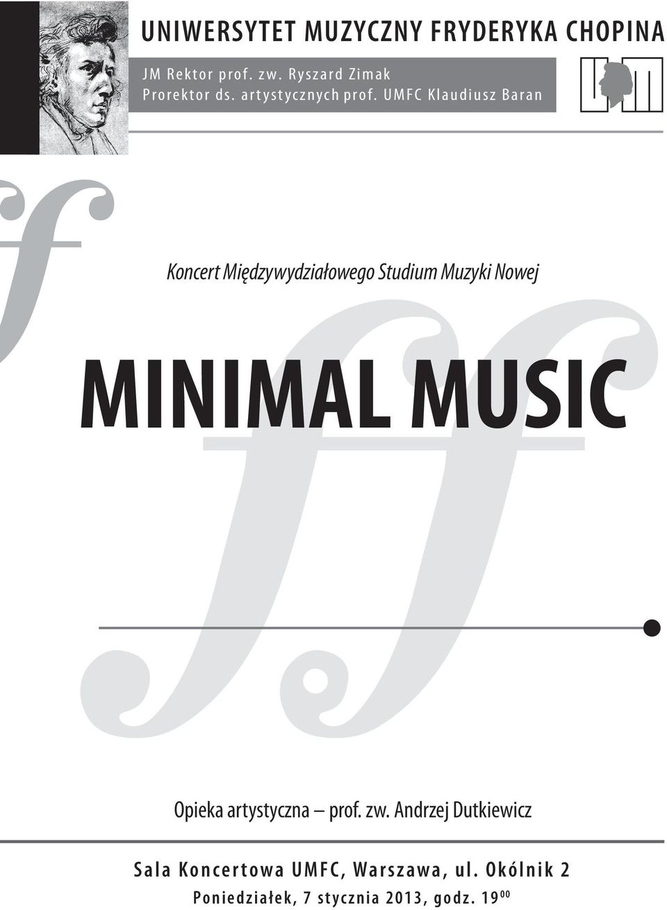 UMFC Klaudiusz Baran Koncert Międzywydziałowego Studium Muzyki Nowej MINIMAL