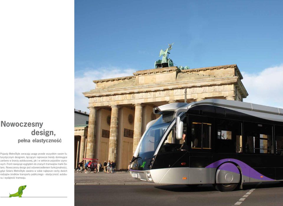 Front nawiązuje wyglądem do znanych tramwajów marki Solaris.