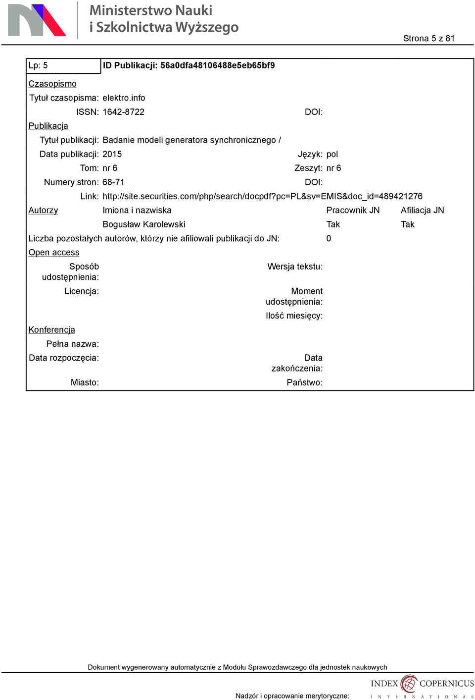 Tom: nr 6 Zeszyt: nr 6 Numery stron: 68-71 http://site.securities.com/php/search/docpdf?