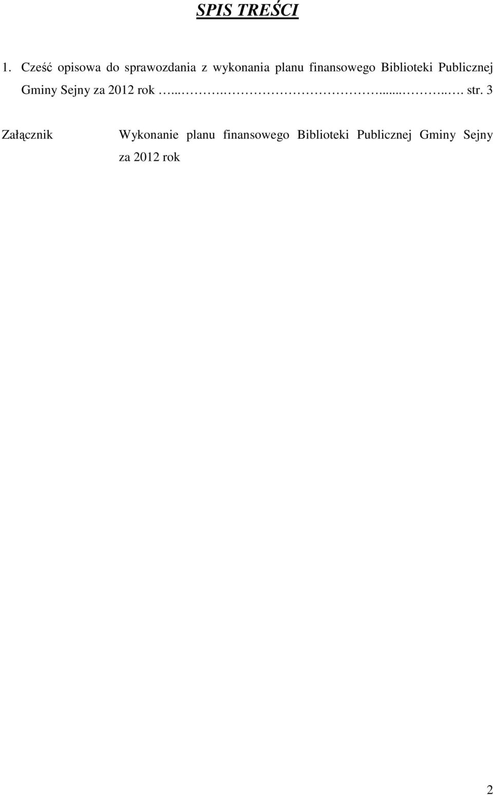 finansowego Biblioteki Publicznej Gminy Sejny za 2012