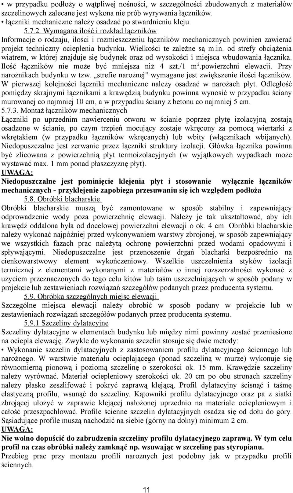 Wymagana ilość i rozkład łączników Informacje o rodzaju, ilości i rozmieszczeniu łączników mechanicznych powini
