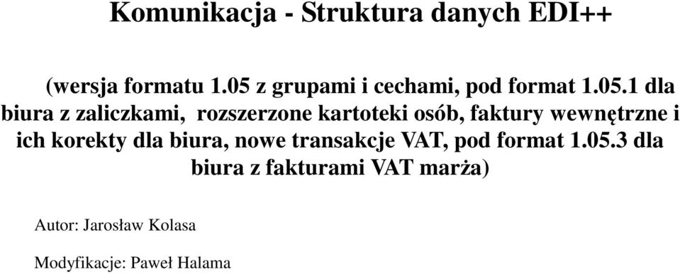 kartoteki osób, faktury wewnętrzne i ich korekty dla biura, nowe transakcje