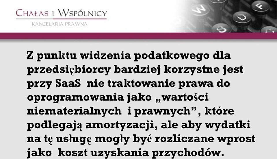 niematerialnych i prawnych, które podlegają amortyzacji, ale aby