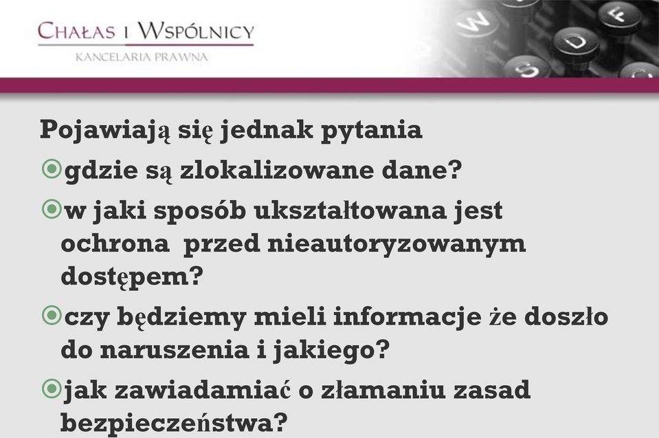 nieautoryzowanym dostępem?