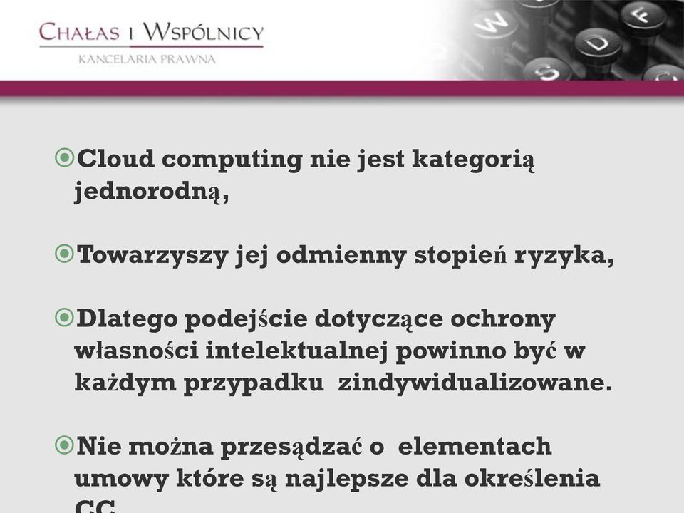 własności intelektualnej powinno być w każdym przypadku