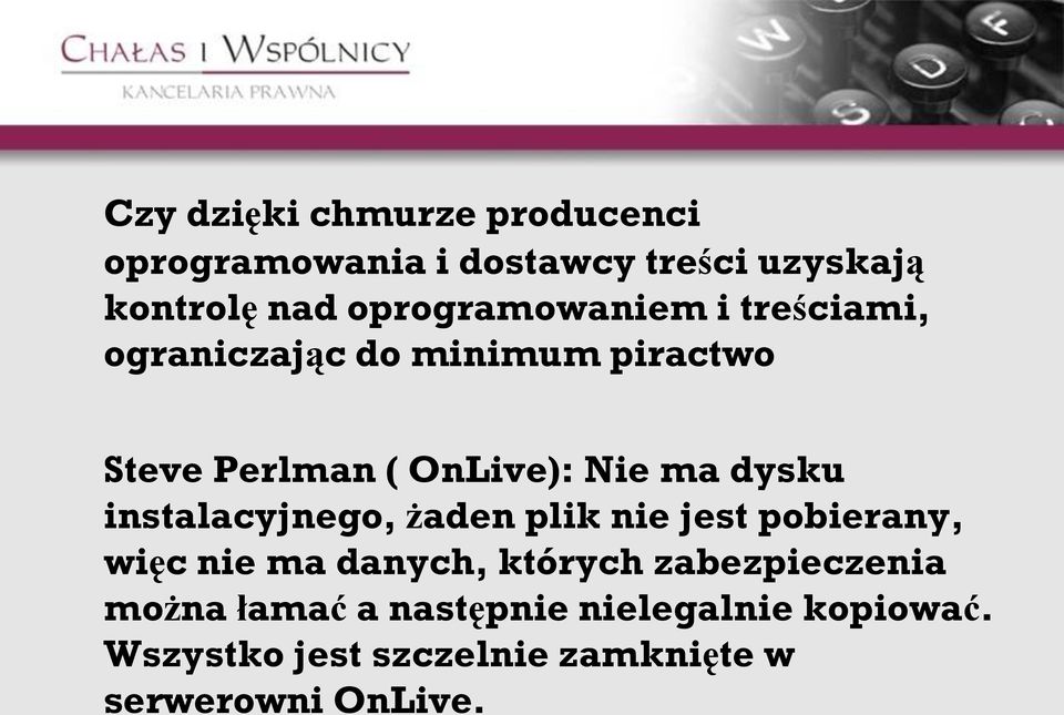 dysku instalacyjnego, żaden plik nie jest pobierany, więc nie ma danych, których