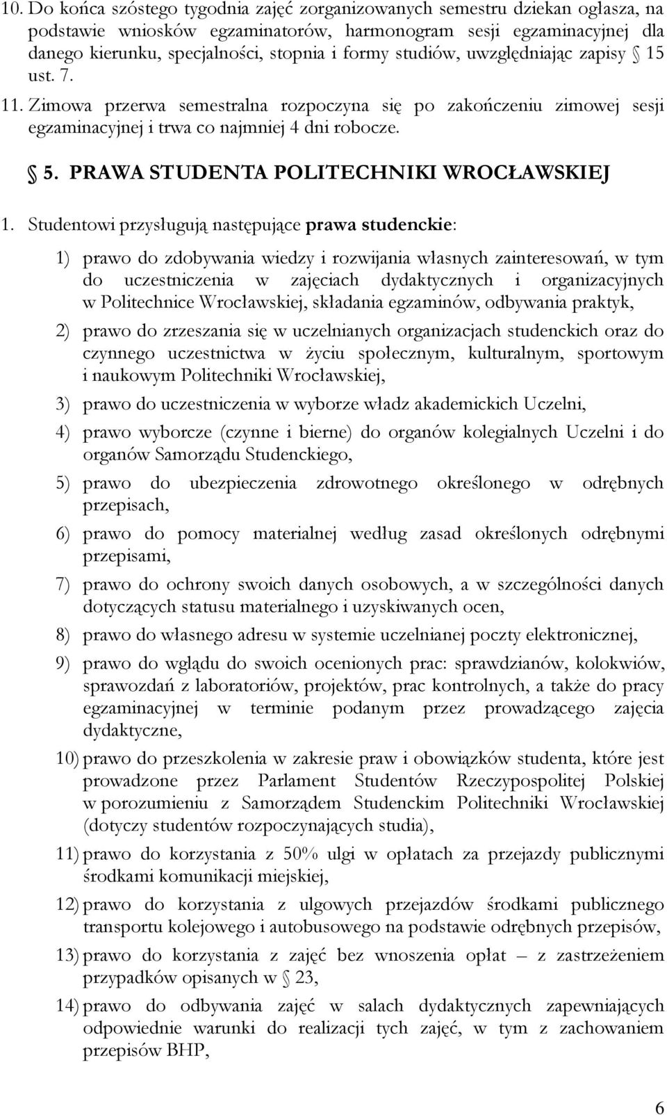 PRAWA STUDENTA POLITECHNIKI WROCŁAWSKIEJ 1.