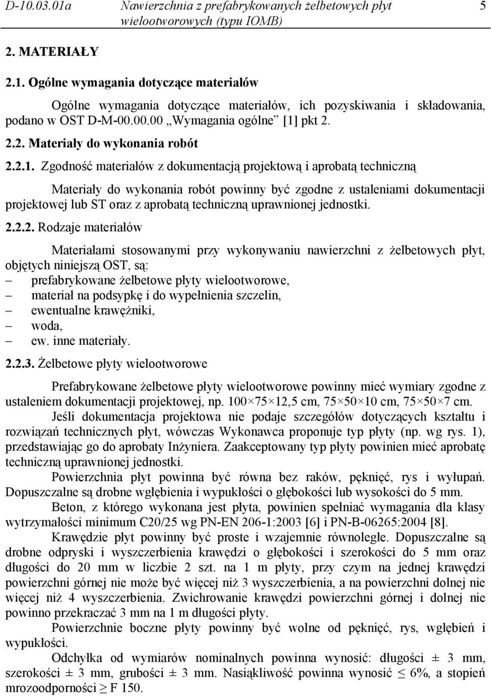 uprawnionej jednostki. 2.